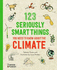 123 Seriously Smart Things You Need to Know About the Climate 321