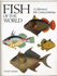 Fishes of the World