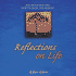Reflections on Life: Why We'Re Here and How to Enjoy the Journey