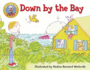 Down By the Bay (Raffi Songs to Read)