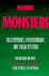 Making Monsters