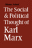 The Social and Political Thought of Karl Marx (Cambridge Studies in the History and Theory of Politics)