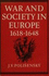 War and Society in Europe: 1618-1648