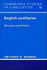 Cambridge Studies in Linguistics: English Auxiliaries: Structure and History (Volume 66)