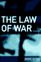 The Law of War (Lse Monographs in International Studies)