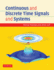 Continuous and Discrete Time Signals and Systems With Cd-Rom