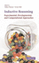 Inductive Reasoning: Experimental, Developmental, and Computational Approaches