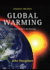 Global Warming: the Complete Briefing