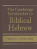 The Cambridge Introduction to Biblical Hebrew Hardback [With Cdrom]