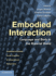 Embodied Interaction: Language and Body in the Material World