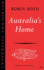 Australia's Home: Its Origins, Builders, and Occupiers