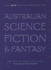 The Mup Encyclopaedia of Australian Science Fiction & Fantasy...Foreword By Peter Nicholls