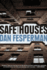 Safe Houses: a Novel