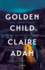 Golden Child: a Novel