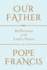 Our Father: the LordS Prayer