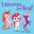 Unicorns Are Real! (Mythical Creatures Are Real! )