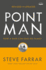 Point Man, Revised and Updated 30th Anniversary Edition How a Man Can Lead His Family