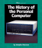 The History of the Personal Computer