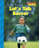 Let's Talk Soccer (Scholastic News Nonfiction Readers: Sports Talk) (Scholastic News Nonficiton Readers)