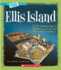 Ellis Island (True Books) (a True Book: American History)