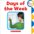 Days of the Week (Rookie Toddler)