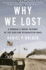 Why We Lost: a Generals Inside Account of the Iraq and Afghanistan Wars