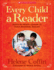 Every Child a Reader: Month-By-Month Lessons to Teach Beginning Reading, K-2