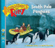 South Pole Penguins (Adventures of Riley)