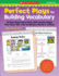 Perfect Plays for Building Vocabulary: Grades 5-6: 10 Short Read-Aloud Plays With Activity Pages That Teach 100+ Key Vocabulary Words in Context