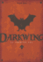 Darkwing (Silverwing) (French Edition)