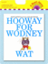 Hooway for Wodney Wat Book and CD