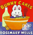Bunny Cakes (a Max & Ruby Picture Book)