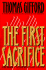 The First Sacrifice a Novel