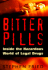 Bitter Pills: Inside the Harzardous World of Legal Drugs