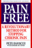 Pain Free: a Revolutionary Method for Stopping Chronic Pain