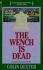 The Wench is Dead