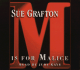 M is for Malice (Sue Grafton)