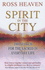 Spirit in the City: the Search for the Sacred in Everyday Life