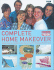 Changing Rooms: Complete Home Makeover: Simple Ways to Transform Your Home From the Changing Rooms Team