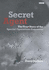 Secret Agent: the True Story of the Special Operations Executive
