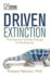 Driven to Extinction the Impact of Climate Change on Biodiversity By Pearson, Richard ( Author ) on Oct-01-2011, Hardback