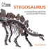 Stegosaurus an Extraordinary Specimen and the Secrets It Reveals