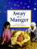 Away in a Manger: the Christmas Story