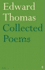 Edward Thomas: the Collected Poems and War Diary, 1917