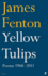 Yellow Tulips: Poems, 1968-2011