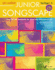 Junior Songscape: the Ultimate Songbook for Classroom and Concert Use