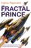 The Fractal Prince >>>> a Superb Signed & Numbered Limited Edition Uk First Edition & First Printing Hardback-This is Copy 48 Out of 100 Total Copies
