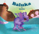 Baluka & Friends