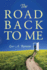 The Road Back to Me: Healing and Recovering From Co-Dependency, Addiction, Enabling, and Low Self Esteem