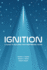 Ignition: a Guide to Building High-Performing Teams